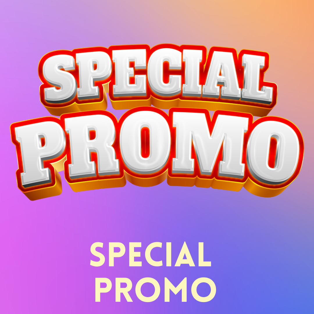 SPECIAL PROMO