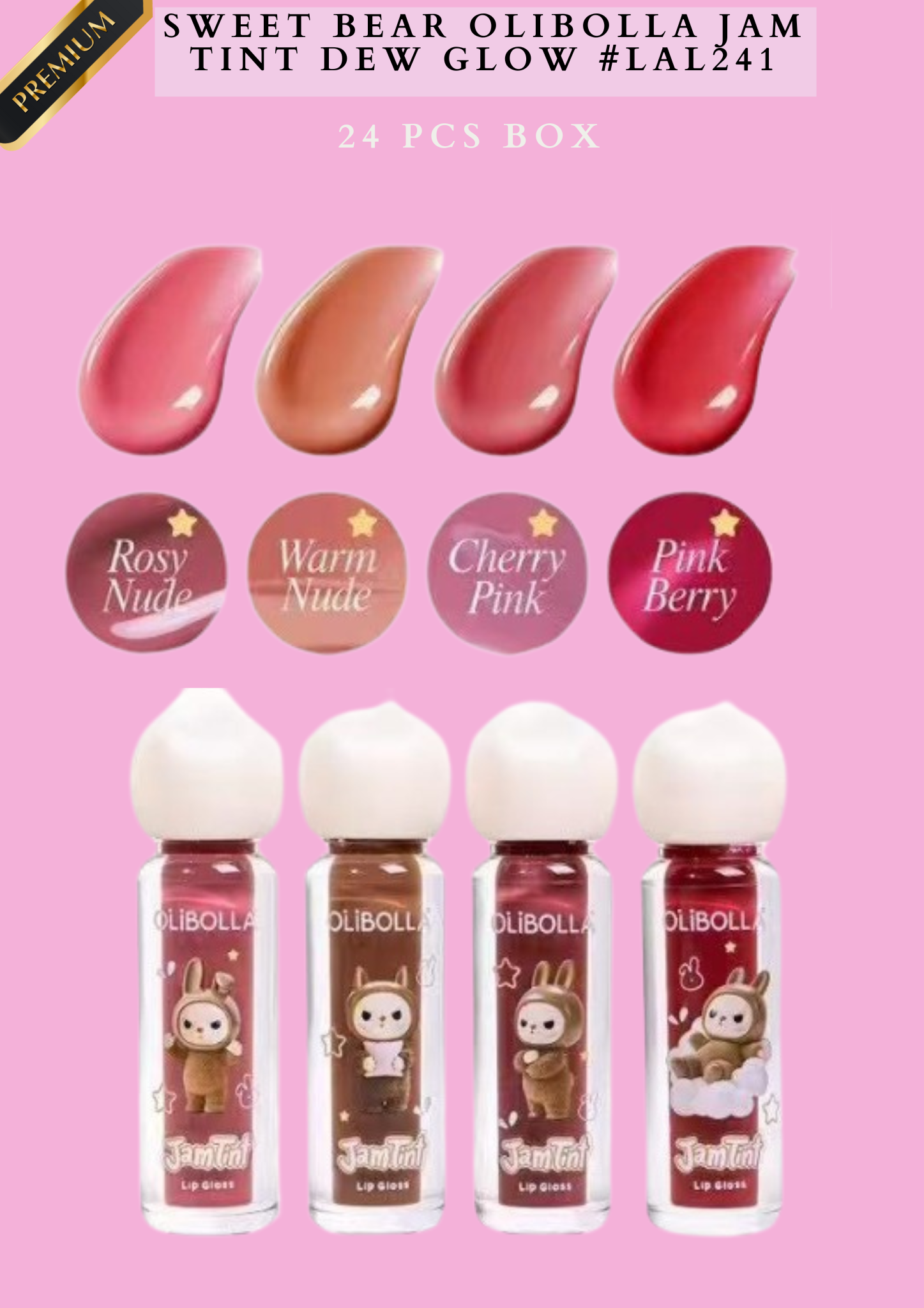 SWEET BEAR OLIBOLLA JAM TINT DEW GLOW #LAL241 - 24 PCS BOX