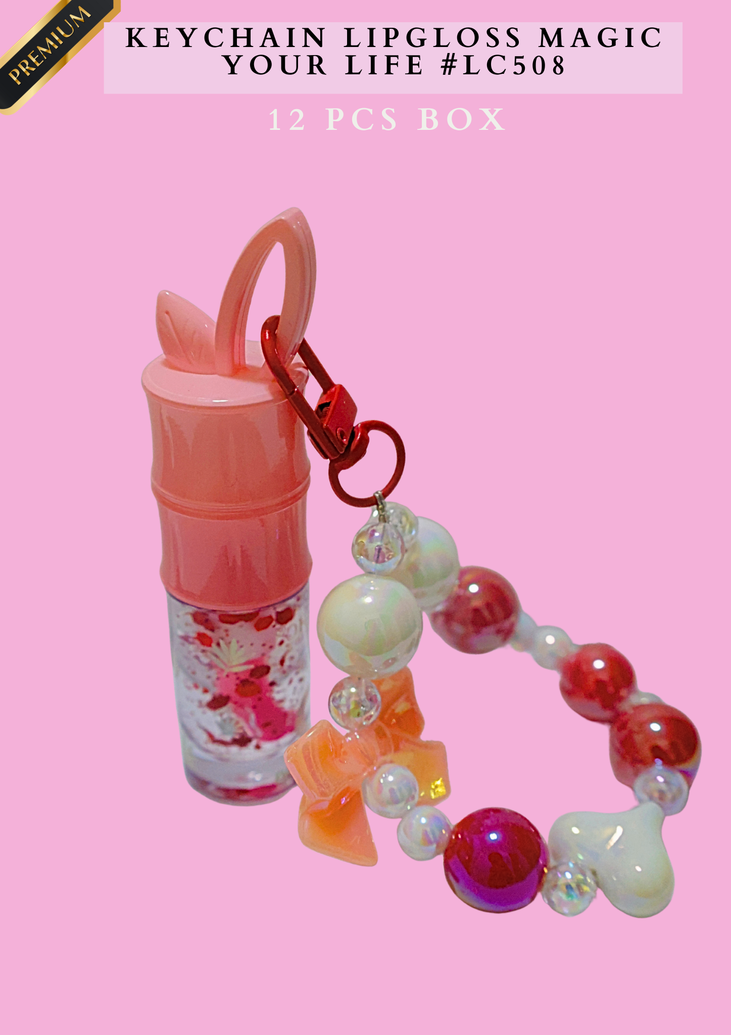 KEYCHAIN LIPGLOSS MAGIC YOUR LIFE #LC508- (12 PCS BOX)