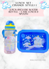 LUNCH SET STYLE# 1-(INCLUDE WATER BOTTLE / CASE LUNCH &
SPOON-