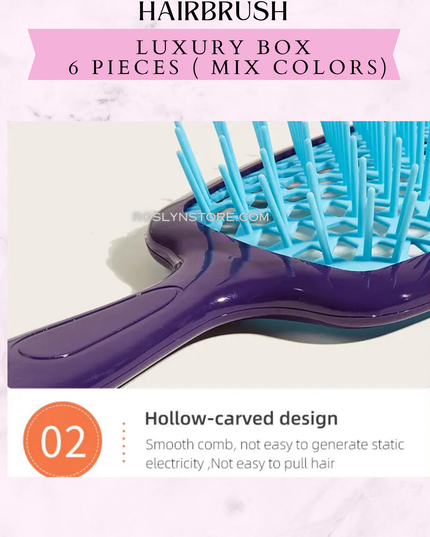 DETANGLING MASSAGE HAIRBRUSH
LUXURY BOX - 6 PIECES ( MIX COLORS)