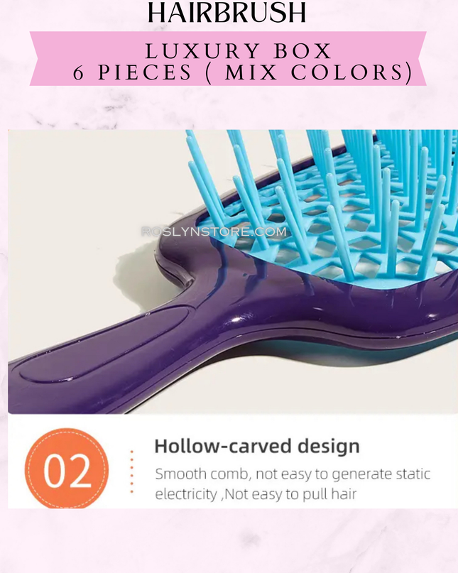 DETANGLING MASSAGE HAIRBRUSH
LUXURY BOX - 6 PIECES ( MIX COLORS)