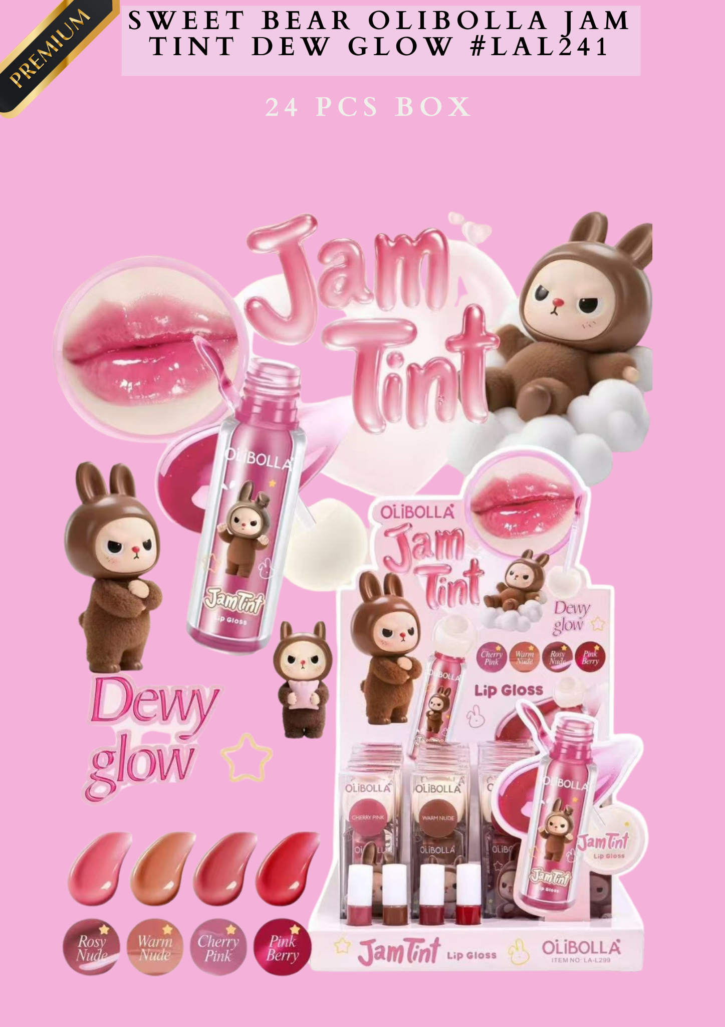 SWEET BEAR OLIBOLLA JAM TINT DEW GLOW #LAL241 - 24 PCS BOX