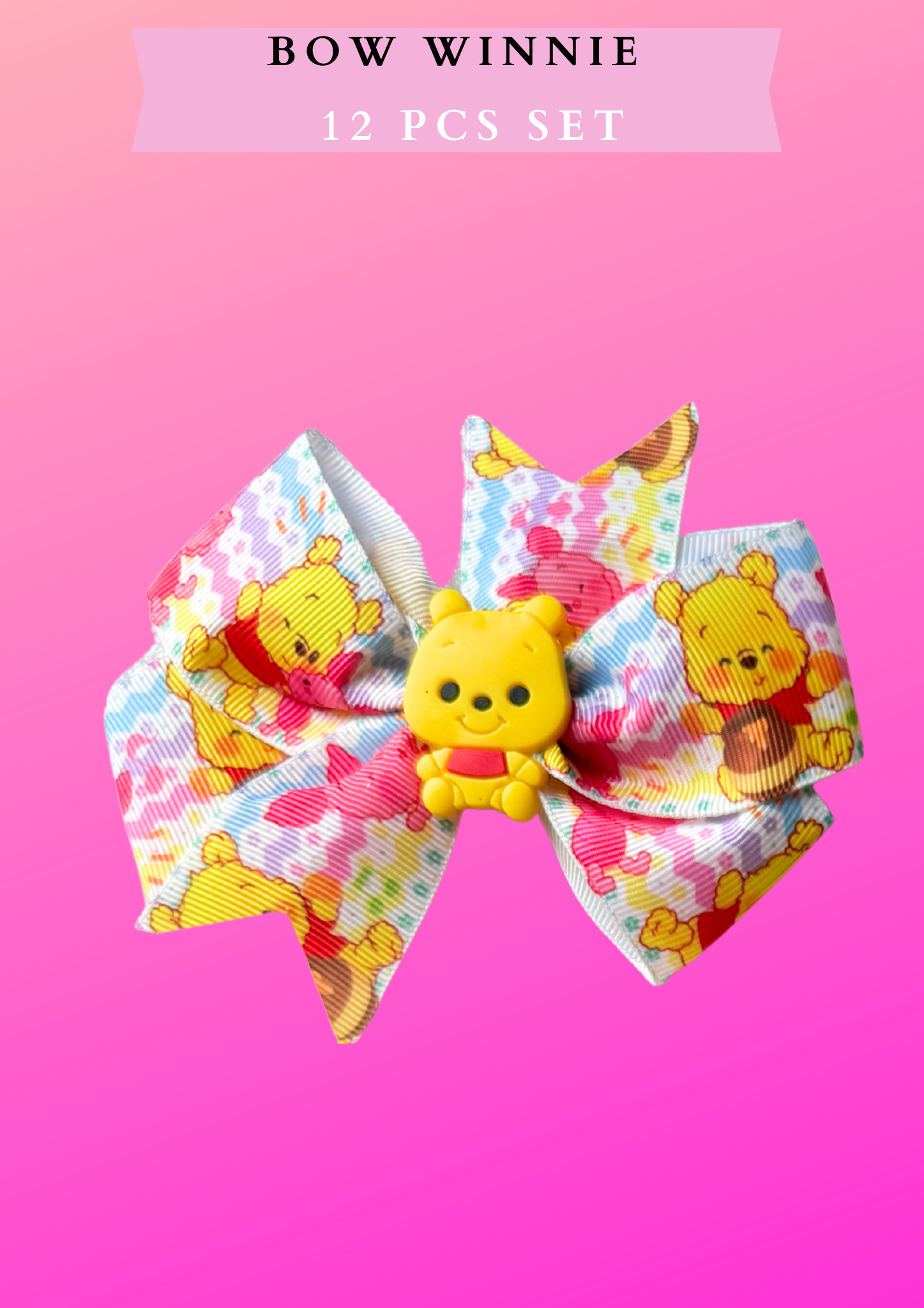 BOW WINNIE - 12 PCS SET