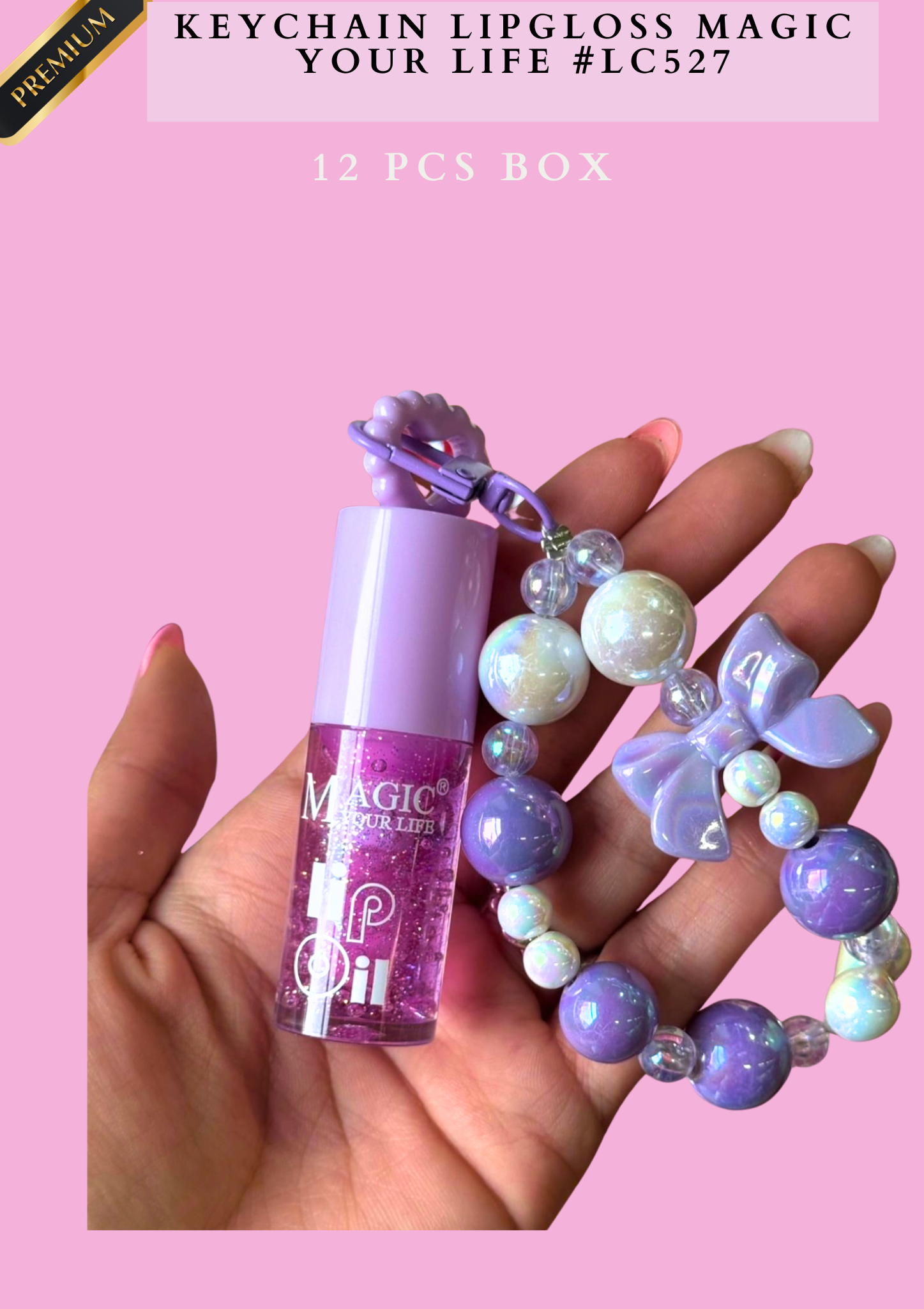KEYCHAIN LIPGLOSS MAGIC YOUR LIFE MODEL #LC527 -(12 PCS BOX)