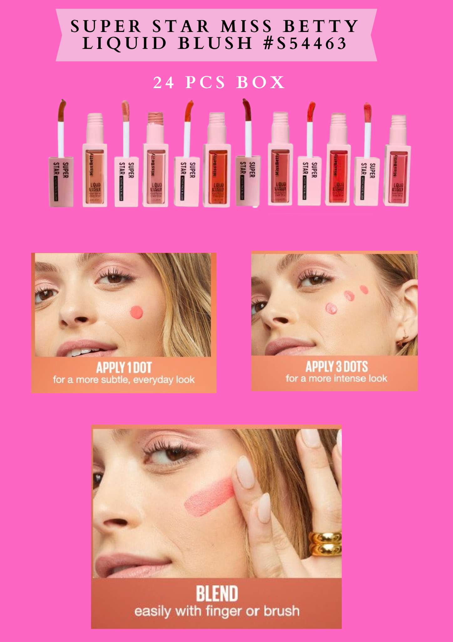 24 PCS BOX LIQUID BLUSH #S54463 SUPER STAR - MISS BETTY (24 pcs box)