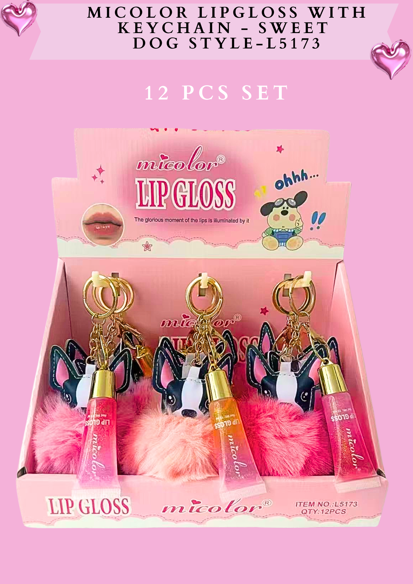 MICOLOR LIPGLOSS WITH KEYCHAIN - SWEET DOG STYLE- L5173 12 PCS SET