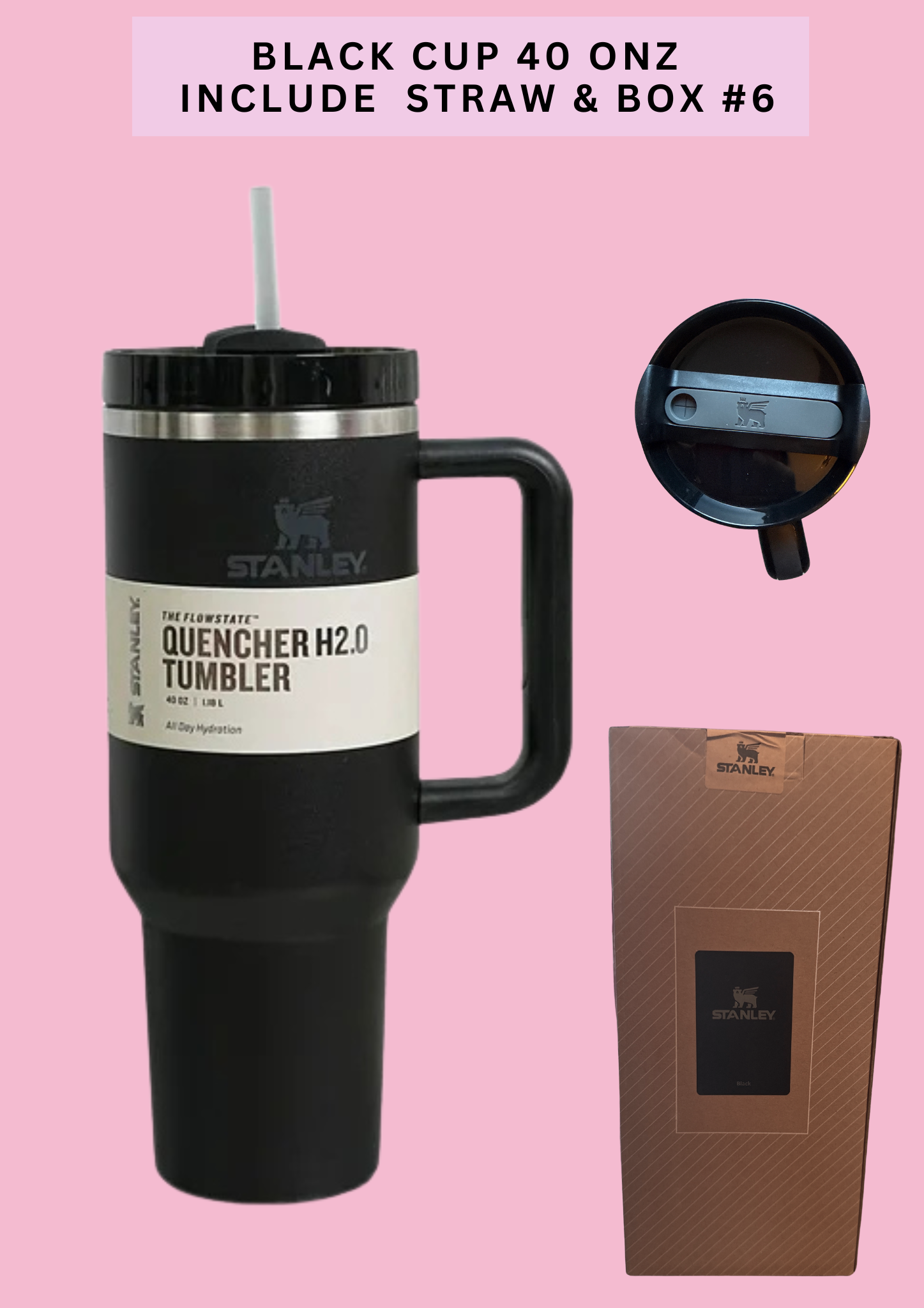 BLACK CUP 40 ONZ INCLUDE STRAW & BOX #6